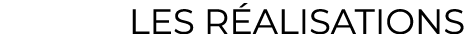 Les réalisations